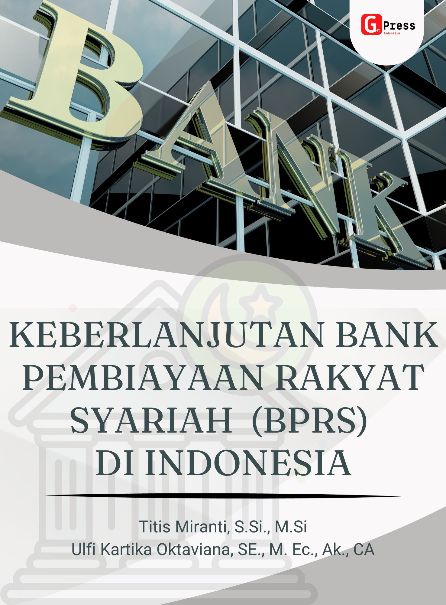 Keberlanjutan Bank Pembiayaan Rakyat Syariah  (Bprs) Di Indonesia